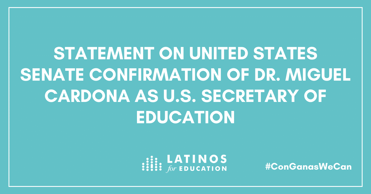 https://www.latinosforeducation.org/wp-content/uploads/2021/03/Organizational-Announcements-and-Statements-11.png