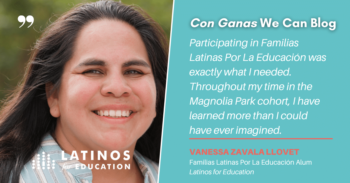I Have Learned More Than I Could Have Ever Imagined: A Mother's Story From  Familias Latinas Por La Educación - Latinos for Education