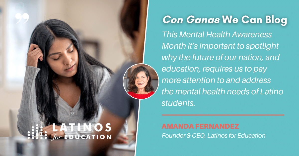 Latino Students are Hurting. School Leaders and Policymakers Must  Prioritize Mental Health - Latinos for Education